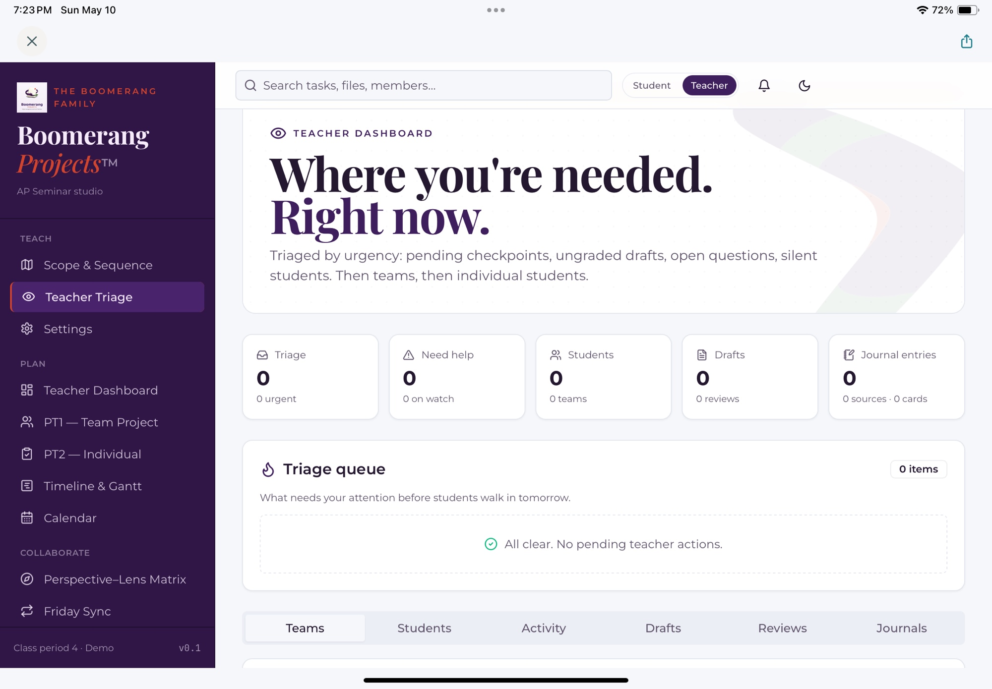 Boomerang Projects Teacher Triage dashboard — urgency queue with counts for triage, students on watch, ungraded drafts, and journal entries; teacher toggle active in the top right.